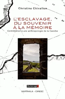 Première de couverture de l'ouvrage L'esclave du souvenir à la mémoire de Christine Chivallon