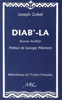 Première de couverture du roman « Diab'-là » de Joseph Zobel