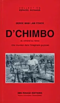 Première de couverture du livre D'Chimbo de Serge Mam Lam Fouck