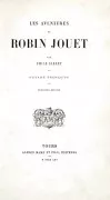 Couverture de l'ouvrage Les aventures de Robin Jouet : Guyane française