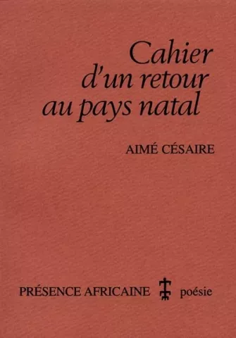 Première de couverture du livre Cahier d'un retour au pays natal d'Aimé Césaire